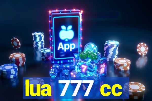 lua 777 cc